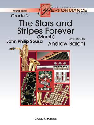 John Philip Sousa: The Stars and Stripes Forever (March)