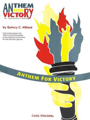 Hilliard, Q C: Anthem for Victory for the Olympic Games Atlanta 1996