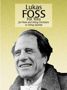 Lukas Foss: For Toru