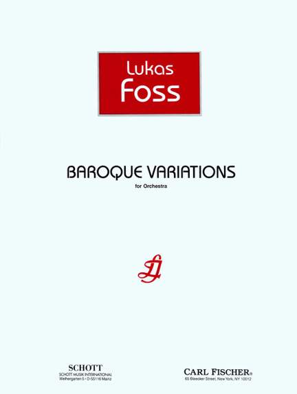 Lukas Foss: Baroque Variations