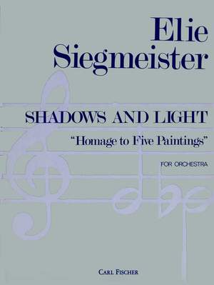 Elie Siegmeister: Shadows and Light
