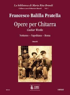 Pratella, F B: Guitar Works (Notturno - Napolitana - Roma)