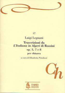 Legnani, L: Transcriptions from Rossini’s L’Italiana in Algeri op. 5