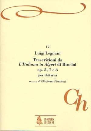 Legnani, L: Transcriptions from Rossini’s L’Italiana in Algeri op. 5