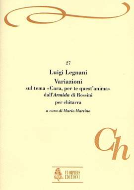 Legnani, L: Variations on the theme Cara, per te quest’anima from Rossini’s Armida