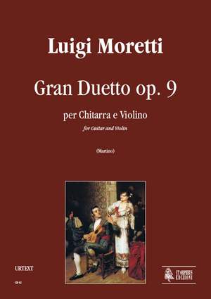 Moretti, L: Gran Duetto op. 9