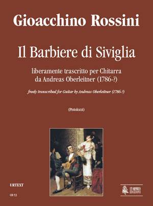 Rossini: The Barber of Seville. Free transcription by Andreas Oberleitner (1786-?)
