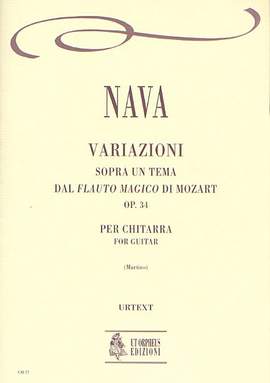 Nava, A: Variations on a Theme from Mozart’s Die Zauberflöte op. 34