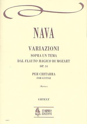 Nava, A: Variations on a Theme from Mozart’s The Magic Flute op. 34