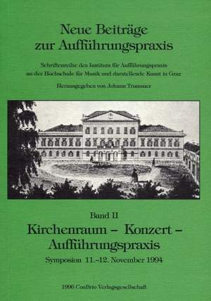 Neue Beiträge zur Aufführungspraxis Vol. 2