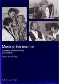 Wucher, D: Musik selber machen