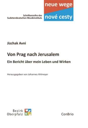 Avni, J: Von Prag nach Jerusalem