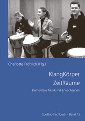 Froehlich, C: KlangKörper ZeitRäume 15