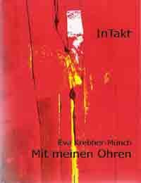 Krebber-Muench, E: Mit meinen Ohren