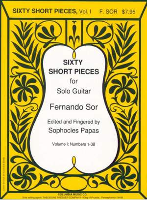 Sor, F: Sixty Short Pieces Vol. I