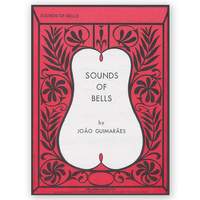 Joao Guimaraes: Sounds Of Bells