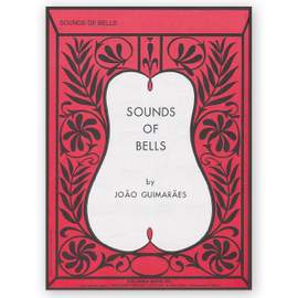 Joao Guimaraes: Sounds Of Bells