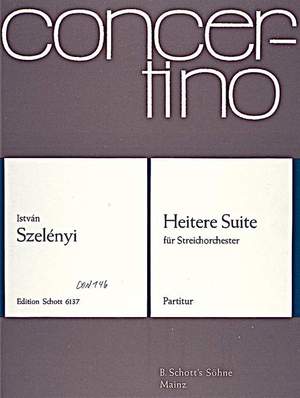 Szelényi, I: Heitere Suite