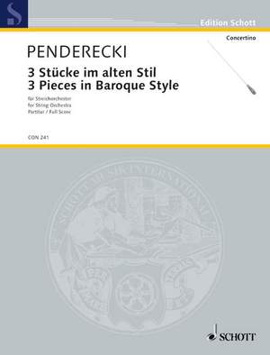 Penderecki, K: Drei Stücke im alten Stil