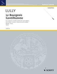 Lully, J: Le Bourgeois Gentilhomme