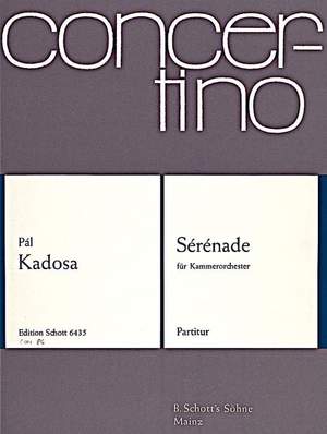 Kadosa, P: Sérénade op. 65