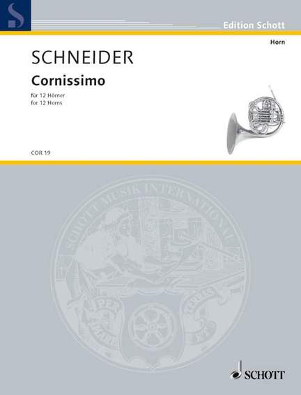 Schneider, E: Cornissimo
