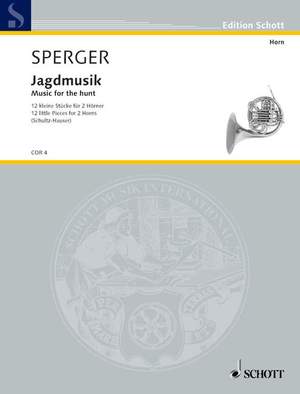 Sperger, J M: Music for the hunt