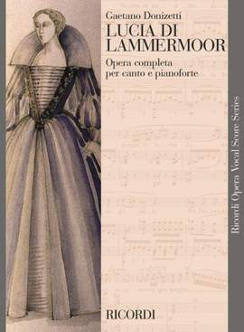 Donizetti: Lucia di Lammermoor