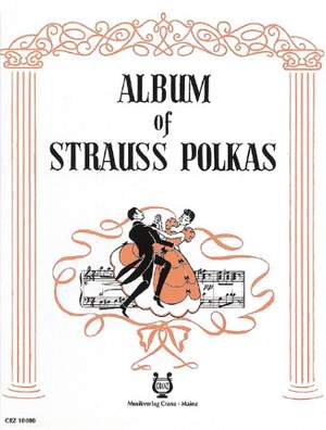 Johann Strauss II: Album of Strauss Polkas