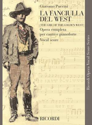 Puccini: La Fanciulla del West (English & Italian text)