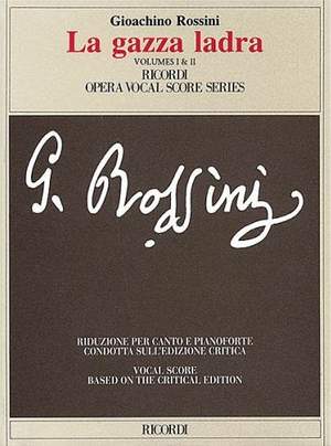 Rossini: La Gazza ladra (Crit.Ed.)