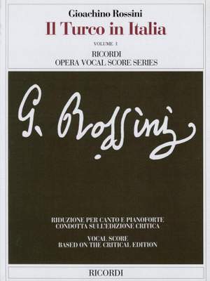Rossini: Il Turco in Italia (Crit.Ed.)
