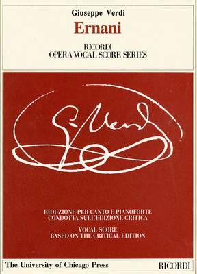 Verdi: Ernani (Crit.Ed.)
