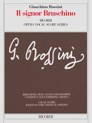 Rossini: Il Signor Bruschino (Crit.Ed.)