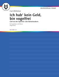 Milloecker, C: Ich hab' kein Geld, bin vogelfrei