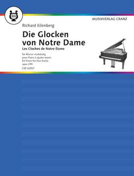 Eilenberg, R: Die Glocken von Notre Dame op. 299