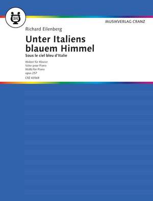 Eilenberg, R: Unter Italiens blauem Himmel op. 257