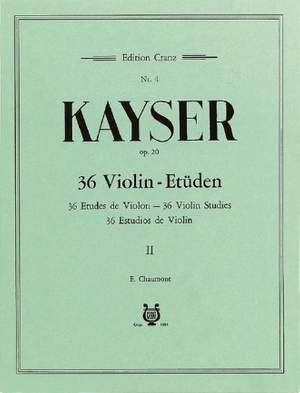 Kayser, H E: 36 Violin Studies op. 20 Vol. 2