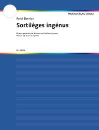 Bernier, R: Sortilèges Ingénus