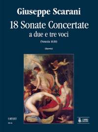 Scarani, G: 18 Sonate Concertate a due e tre voci (Venezia 1630)