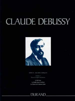 Debussy: Oeuvres Lyriques
