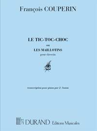 Couperin: Le Tic-Toc Choc, ou les Maillotins (rev. J.Samm)