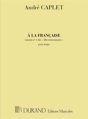 Caplet: Divertissement No.1: A la Française