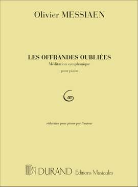 Messiaen: Les Offrandes oubliées