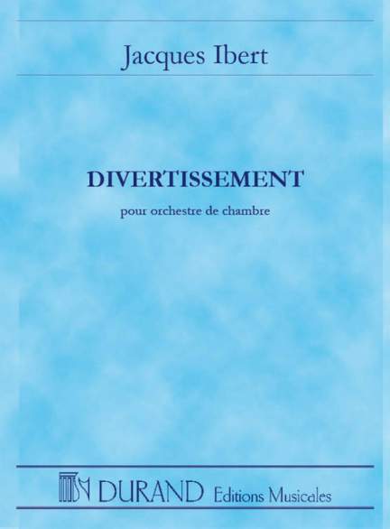 Ibert: Divertissement