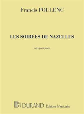 Poulenc: Les Soirées de Nazelles
