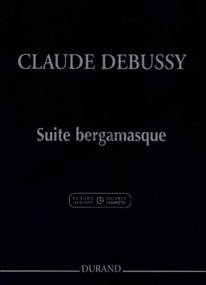 Debussy: Suite bergamasque (Crit.Ed.)