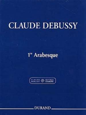Debussy: Arabesque No.1 (Crit.Ed.)