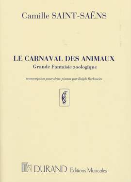 Saint-Saëns: Le Carnaval des Animaux