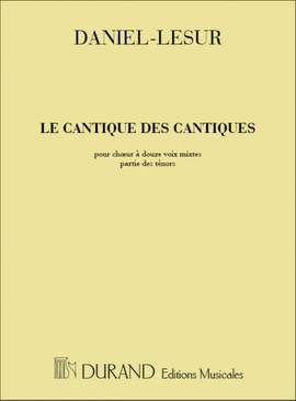 Daniel-Lesur: Le Cantique des Cantiques